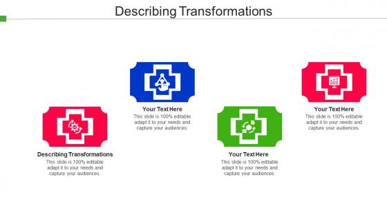 Describing Transformations Ppt Powerpoint Presentation Summary Tips Cpb