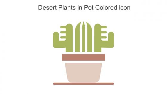 Desert Plants In Pot Colored Icon In Powerpoint Pptx Png And Editable Eps Format