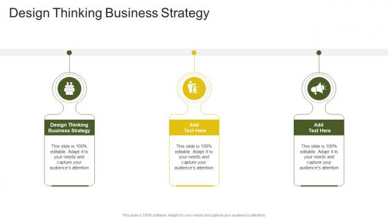 Design Thinking Business Strategy In Powerpoint And Google Slides Cpb
