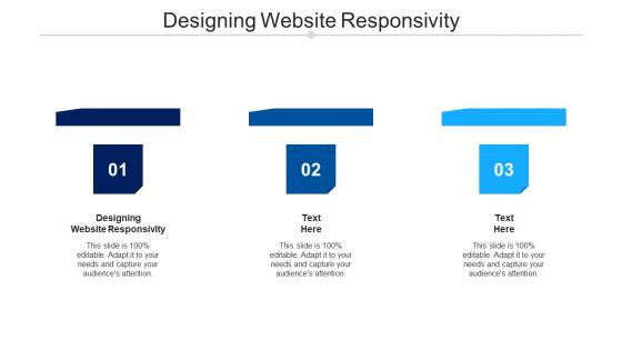 Designing website responsivity ppt powerpoint presentation ideas visuals cpb