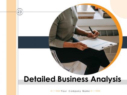 Detailed business analysis powerpoint presentation slides