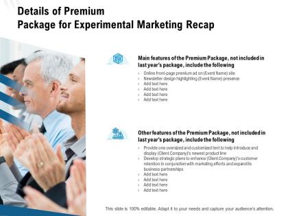 Details of premium package for experimental marketing recap ppt model layout ideas