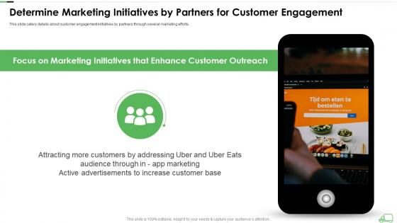 Determine marketing initiatives by partners for customer engagement