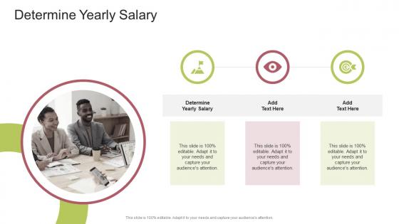 Determine Yearly Salary In Powerpoint And Google Slides Cpb