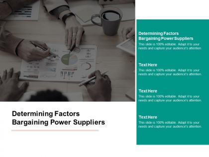 Determining factors bargaining power suppliers ppt powerpoint presentation inspiration aids cpb