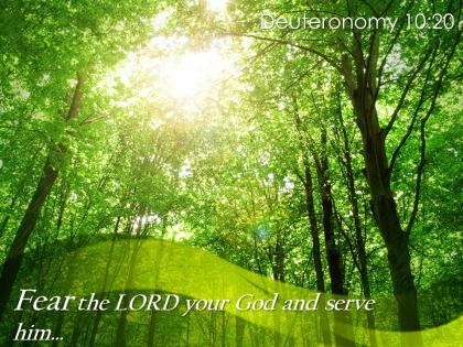 Deuteronomy 10 20 fear the lord your god powerpoint church sermon