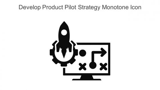 Develop Product Pilot Strategy Monotone Icon In Powerpoint Pptx Png And Editable Eps Format