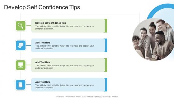 Develop Self Confidence Tips In Powerpoint And Google Slides Cpb