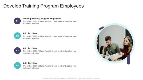 Develop Training Program Employees In Powerpoint And Google Slides Cpb