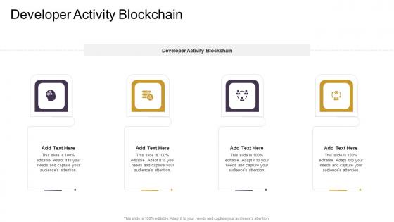 Developer Activity Blockchain In Powerpoint And Google Slides Cpb