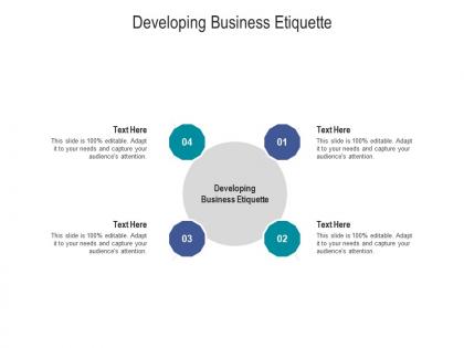 Developing business etiquette ppt powerpoint presentation good cpb
