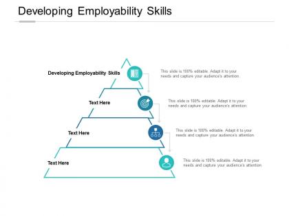 Developing employability skills ppt powerpoint presentation layouts outline cpb