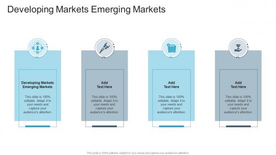 Developing Markets Emerging Markets In Powerpoint And Google Slides Cpb