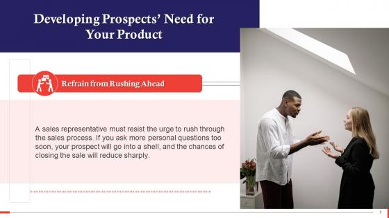 Developing Sales Prospects Need Refrain From Rushing Ahead Training Ppt