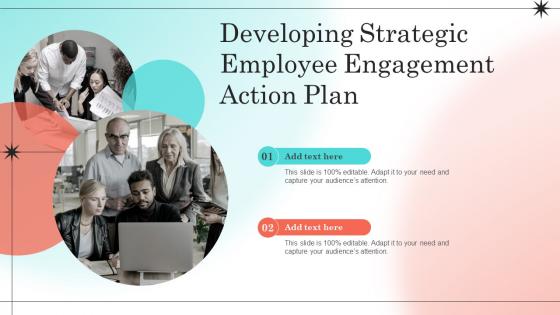 Developing Strategic Employee Engagement Action Plan Ppt Icon Examples