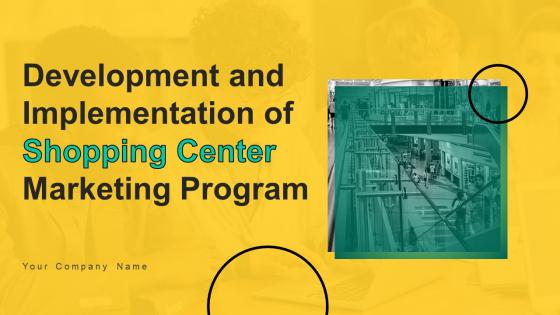 Development And Implementation Of Shopping Center Marketing Program Complete Deck MKT CD V