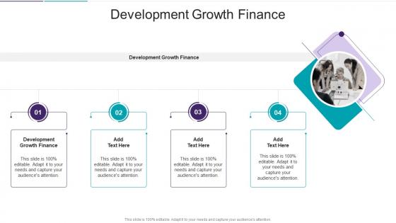 Development Growth Finance In Powerpoint And Google Slides Cpb