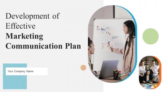 Development Of Effective Marketing Communication Plan Powerpoint Presentation Slides