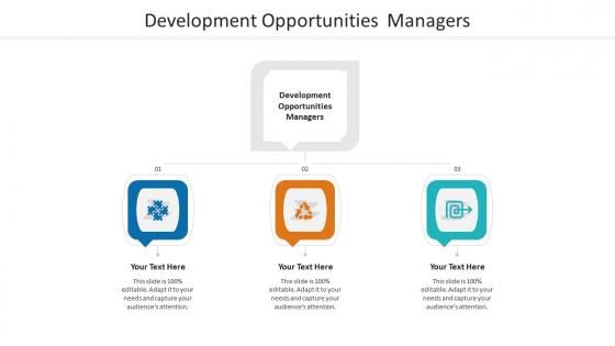 Development opportunities managers ppt powerpoint presentation pictures layout ideas cpb