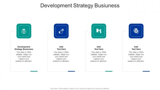 Development Strategy Busiuness In Powerpoint And Google Slides Cpb