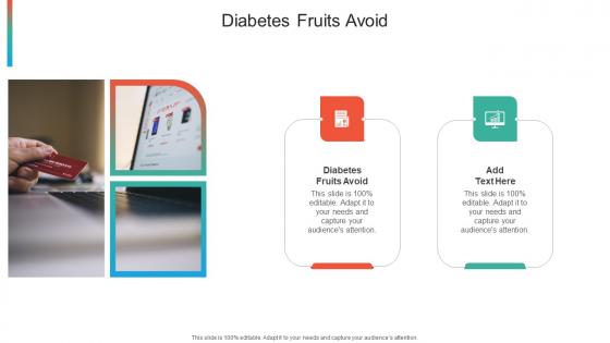 Diabetes Fruits Avoid In Powerpoint And Google Slides Cpb