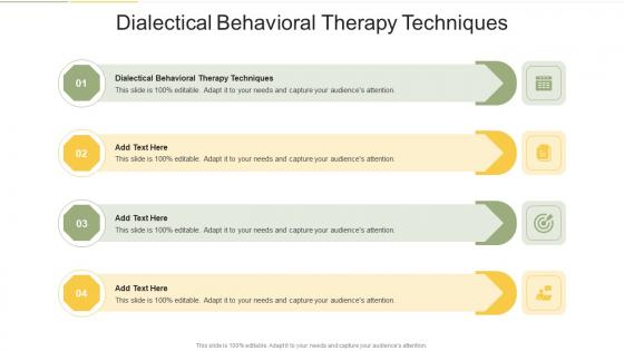Dialectical Behavioral Therapy Techniques In Powerpoint And Google Slides Cpb