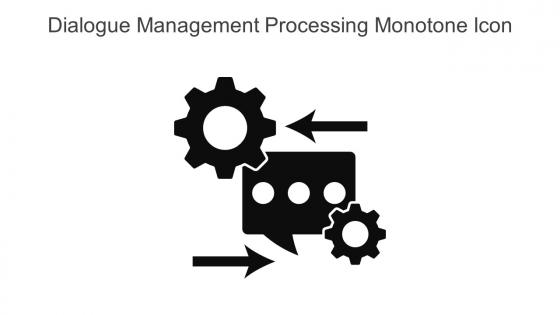 Dialogue Management Processing Monotone Icon In Powerpoint Pptx Png And Editable Eps Format