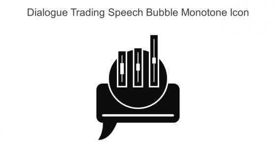Dialogue Trading Speech Bubble Monotone Icon In Powerpoint Pptx Png And Editable Eps Format