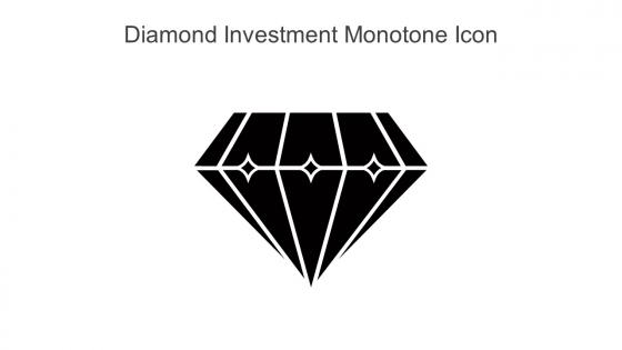 Diamond Investment Monotone Icon In Powerpoint Pptx Png And Editable Eps Format
