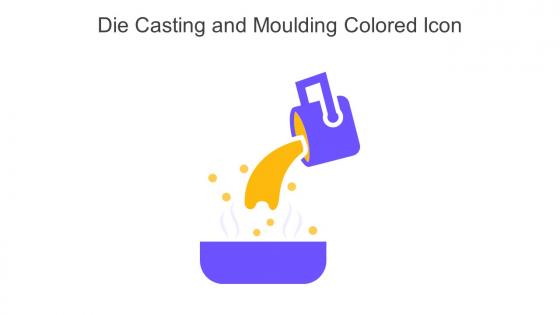 Die Casting And Moulding Colored Icon In Powerpoint Pptx Png And Editable Eps Format