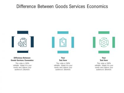 Difference between goods services economics ppt powerpoint presentation pictures design ideas cpb