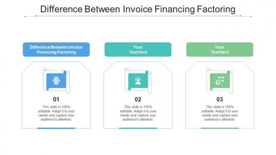 Difference Between Invoice Financing Factoring Ppt Powerpoint Presentation File Pictures Cpb