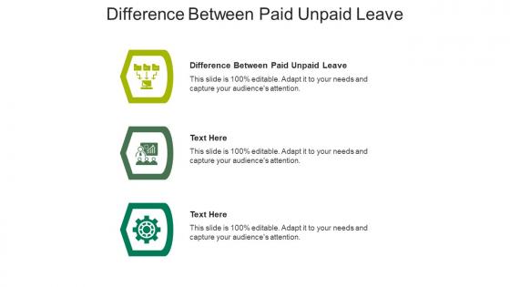 Difference between paid unpaid leave ppt powerpoint presentation themes cpb