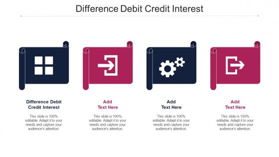 Difference Debit Credit Interest Ppt Powerpoint Presentation Outline Ideas Cpb