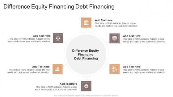 Difference Equity Financing Debt Financing In Powerpoint And Google Slides Cpb
