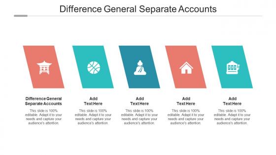 Difference General Separate Accounts Ppt Powerpoint Presentation Summary Example Cpb