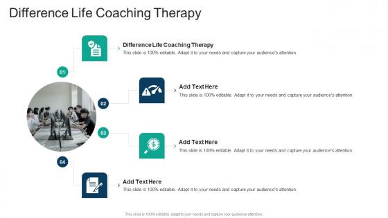 Difference Life Coaching Therapy In Powerpoint And Google Slides Cpb