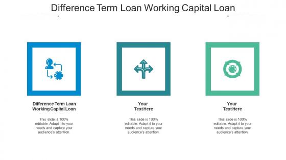 Difference term loan working capital loan ppt powerpoint presentation pictures files cpb