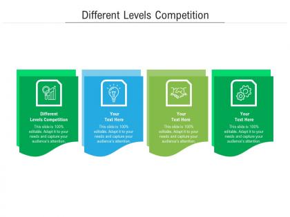 Different levels competition ppt powerpoint presentation styles infographic template cpb