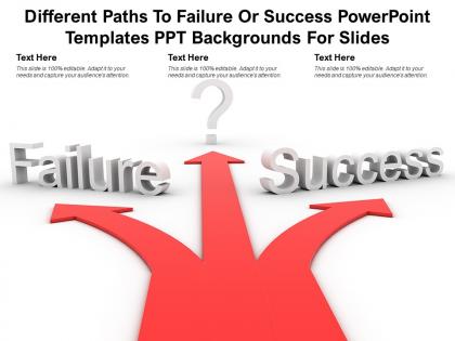 Different paths to failure or success powerpoint templates ppt backgrounds for slides