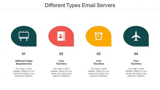 Different Types Email Servers Ppt Powerpoint Presentation Show Graphic Tips Cpb