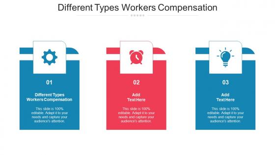 Different Types Workers Compensation Ppt Powerpoint Presentation Professional Master Slide Cpb