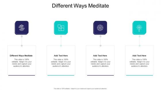 Different Ways Meditate In Powerpoint And Google Slides Cpb