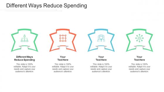 Different Ways Reduce Spending Ppt Powerpoint Presentation Summary Microsoft Cpb