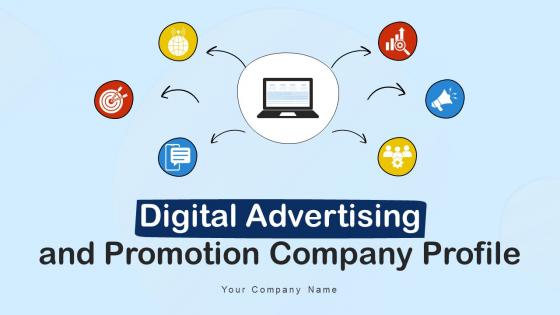Digital Advertising And Promotion Company Profile Powerpoint Presentation Slides CP CD V