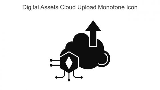 Digital Assets Cloud Upload Monotone Icon In Powerpoint Pptx Png And Editable Eps Format