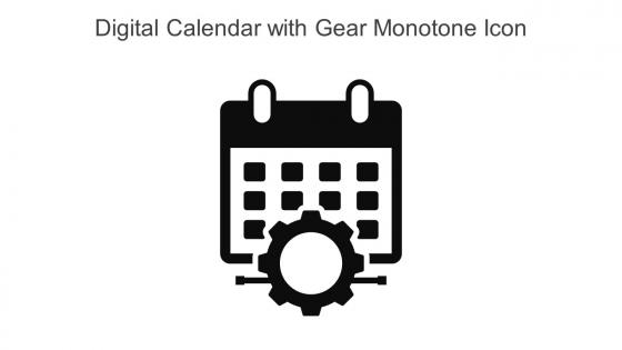Digital Calendar With Gear Monotone Icon In Powerpoint Pptx Png And Editable Eps Format