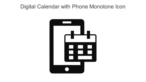 Digital Calendar With Phone Monotone Icon In Powerpoint Pptx Png And Editable Eps Format