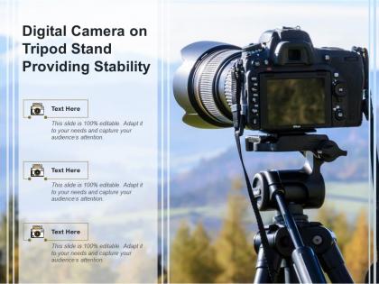 Digital camera on tripod stand providing stability