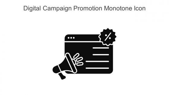 Digital Campaign Promotion Monotone Icon In Powerpoint Pptx Png And Editable Eps Format